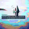 Tekpax - After Jaws Ate Most People I B Psykd 2 C U - EP